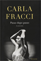 Carla FracciPasso dopo passo La mia storia“Libro consigliato”